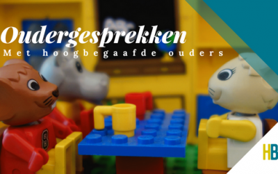 Oudergesprekken met hoogbegaafde ouders