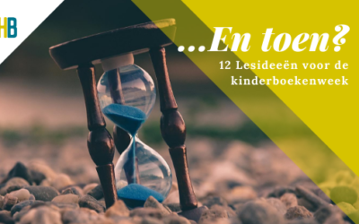 …En toen?  12 Opdrachten voor de kinderboekenweek over geschiedenis